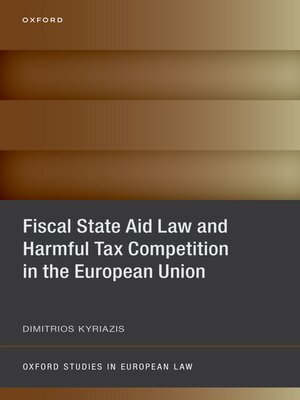 cover image of Fiscal State Aid Law and Harmful Tax Competition in the European Union